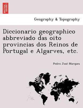 portada Diccionario Geographico Abbreviado Das Oito Provincias DOS Reinos de Portugal E Algarves, Etc. (in Galego)
