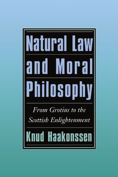 portada Natural law and Moral Philosophy: From Grotius to the Scottish Enlightenment (en Inglés)