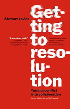 portada Getting to Resolution: Turning Conflict Into Collaboration 