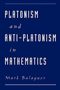 portada Platonism and Anti-Platonism in Mathematics (en Inglés)