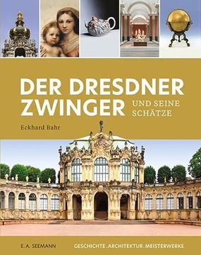 portada Der Dresdner Zwinger und Seine Schätze (en Alemán)