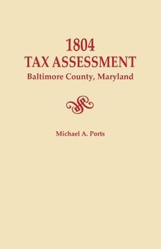 portada 1804 Tax Assessment, Baltimore County, Maryland (en Inglés)