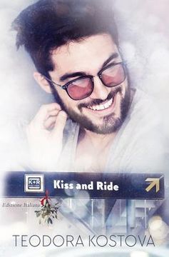 portada Kiss and Ride: (edizione Italiana) (en Italiano)