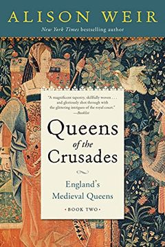 portada Queens of the Crusades: England'S Medieval Queens Book two (England'S Medieval Queens, 2) (en Inglés)
