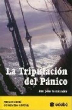 portada LA TRIPULACION DEL PANICO (PREMIO EDEBE 2004) (En papel)