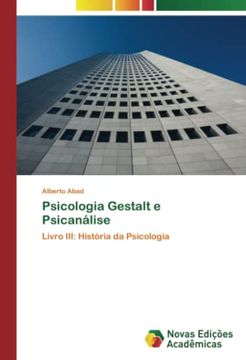 portada Psicologia Gestalt e Psicanálise: Livro Iii: História da Psicologia