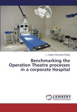 portada Benchmarking the Operation Theatre processes in a corporate Hospital