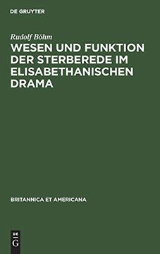 portada Wesen und Funktion der Sterberede im Elisabethanischen Drama (en Alemán)