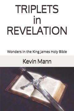 portada TRIPLETS in REVELATION: Wonders in the King James Holy Bible (en Inglés)