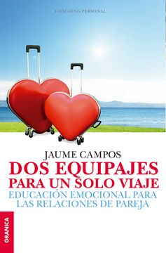 portada Dos Equipajes Para un Solo Viaje - Jaume Campos - Libro Físico