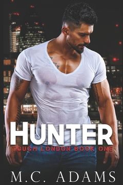 portada Hunter: Tough London Book One (en Inglés)