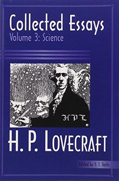 portada Collected Essays 3: Science (h. P. Lovecraft: Collected Essays) (en Inglés)