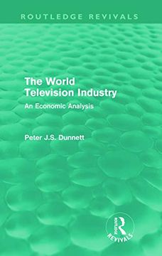 portada The World Television Industry (Routledge Revivals): An Economic Analysis