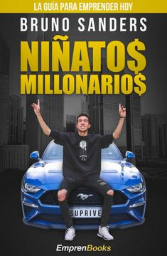 portada Niñatos Millonarios: La Guía Para Emprender hoy (Emprenbooks) (in Spanish)
