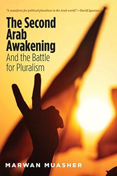 portada The Second Arab Awakening: And the Battle for Pluralism (en Inglés)