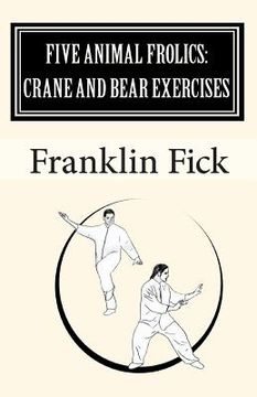 portada Five Animal Frolics: Crane and Bear Exercises (in English)
