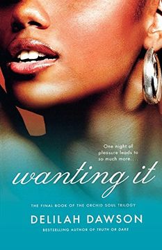 portada Wanting it (The Orchid Soul Trilogy) (in English)