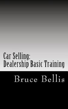 portada car selling: dealership basic training (en Inglés)