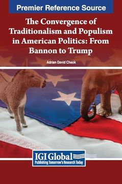 portada The Convergence of Traditionalism and Populism in American Politics: From Bannon to Trump (en Inglés)
