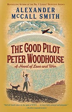 portada The Good Pilot Peter Woodhouse: A Novel 