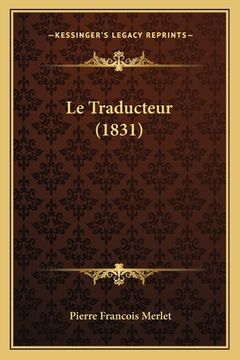 portada Le Traducteur (1831) (en Francés)