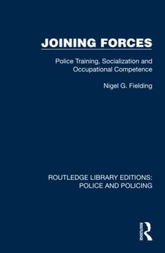 portada Joining Forces (Routledge Library Editions: Police and Policing) (en Inglés)