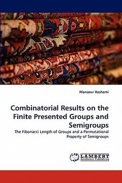 portada combinatorial results on the finite presented groups and semigroups