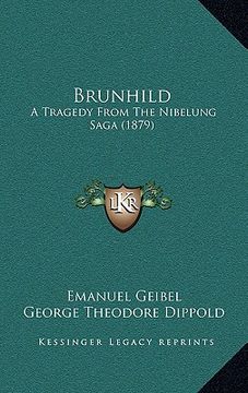 portada brunhild: a tragedy from the nibelung saga (1879) (en Inglés)