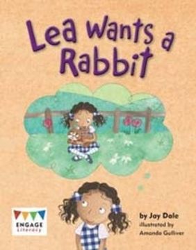 portada Lea Wants a Rabbit (Engage Literacy Turquoise)
