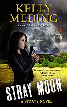 portada Stray Moon: A Strays Novel (en Inglés)