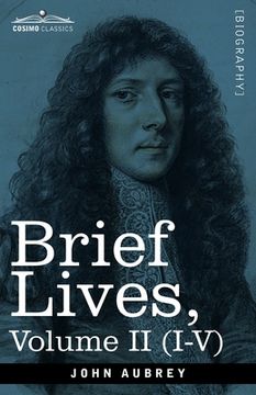 portada Brief Lives: Chiefly of Contemporaries, set down by John Aubrey, between the Years 1669 & 1696 - Volume II (I to V)