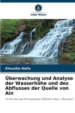 portada Überwachung und Analyse der Wasserhöhe und des Abflusses der Quelle von Ain (in German)