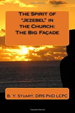 portada The Spirit of Jezebel in the Church: The big Facade: Inspirational Series for Personal Development (en Inglés)