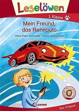 portada Leselöwen 1. Klasse - Mein Freund, das Rennauto: Erstlesebuch für Kinder ab 6 Jahre (en Alemán)