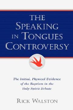 portada the speaking in tongues controversy (in English)