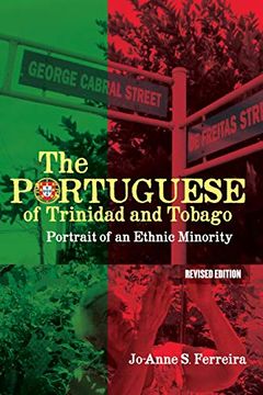 portada The Portuguese of Trinidad and Tobago: Portrait of an Ethnic Minority (en Inglés)