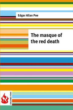 portada The masque of the red death: (low cost). limited edition (in English)
