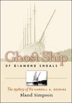 portada ghost ship of diamond shoals: the mystery of the carroll a. deering (en Inglés)
