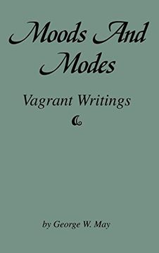 portada Moods and Modes: Vagrant Writings (en Inglés)