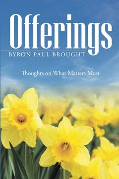 portada Offerings: Thoughts on What Matters Most
