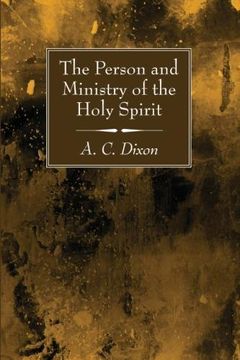 portada The Person and Ministry of the Holy Spirit
