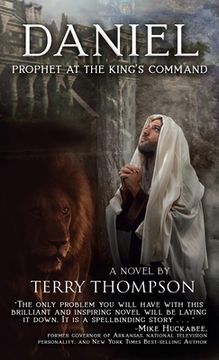 portada Daniel: Prophet at the King's Command, a Novel (in English)