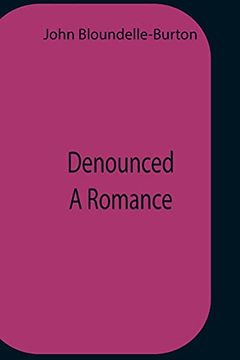 portada Denounced a Romance (in English)