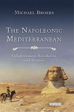 portada The Napoleonic Mediterranean /Anglais (International Library of Historical Studies)