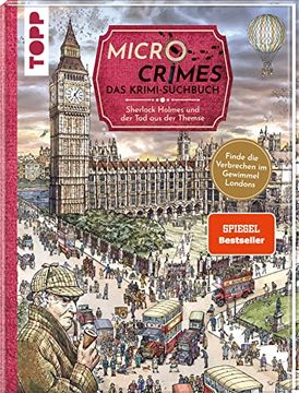portada Micro Crimes. Das Krimi-Suchbuch. Sherlock Holmes und der tod aus der Themse. Finde die Verbrecher im Gewimmel von London 1920 (in German)