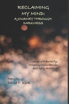 portada Reclaiming My Mind: A Journey Through Darkness (en Inglés)