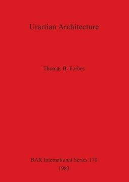 portada Urartian Architecture (British Archaeological Reports International Series) (en Inglés)