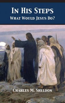 portada In his Steps: What Would Jesus do? (en Inglés)