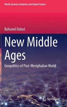 portada New Middle Ages: Geopolitics of Post-Westphalian World (en Inglés)