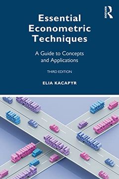 portada Essential Econometric Techniques: A Guide to Concepts and Applications (in English)